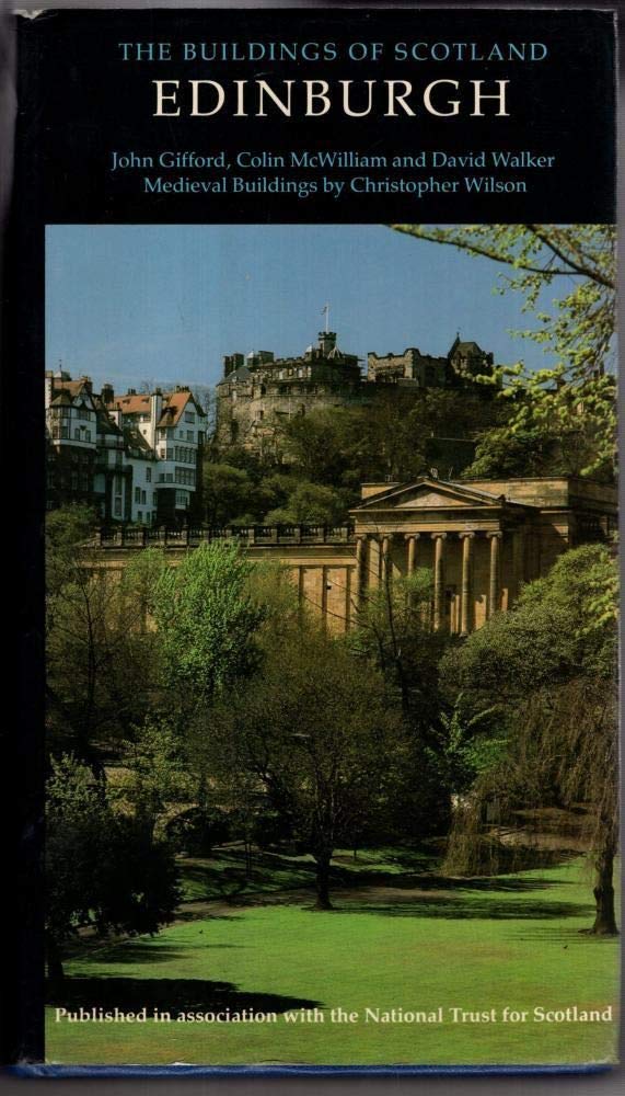 The Buildings of Scotland: Edinburgh