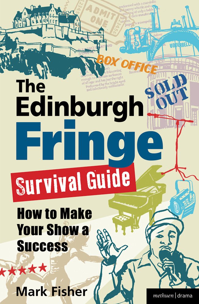 The Fringe: Edinburgh's Festival