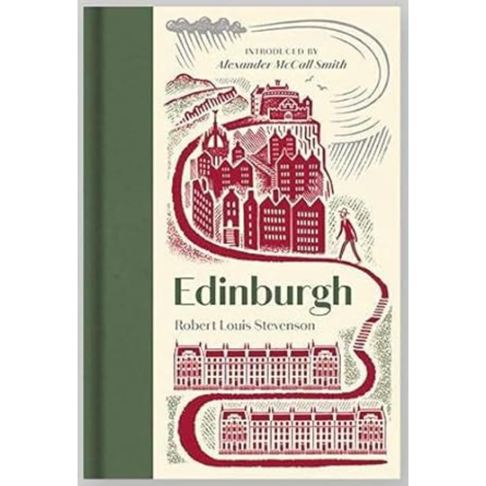 Edinburgh: Picturesque Notes by Robert Louis Stevenson