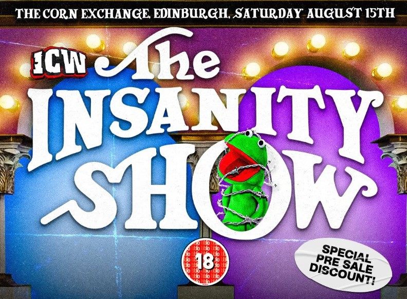 ICW The Insanity Show wrestling event in Edinburgh