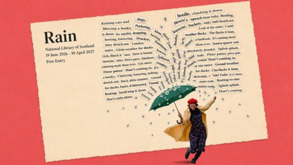 Featured image for the Rain exhibition at the National Library of Scotland in Edinburgh, showing a woman with an umbrella beneath a collage of rain-themed words