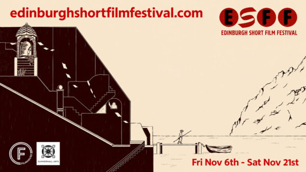 Edinburgh Short Film Festival 2026 promotional artwork featuring festival dates and official ESFF branding.