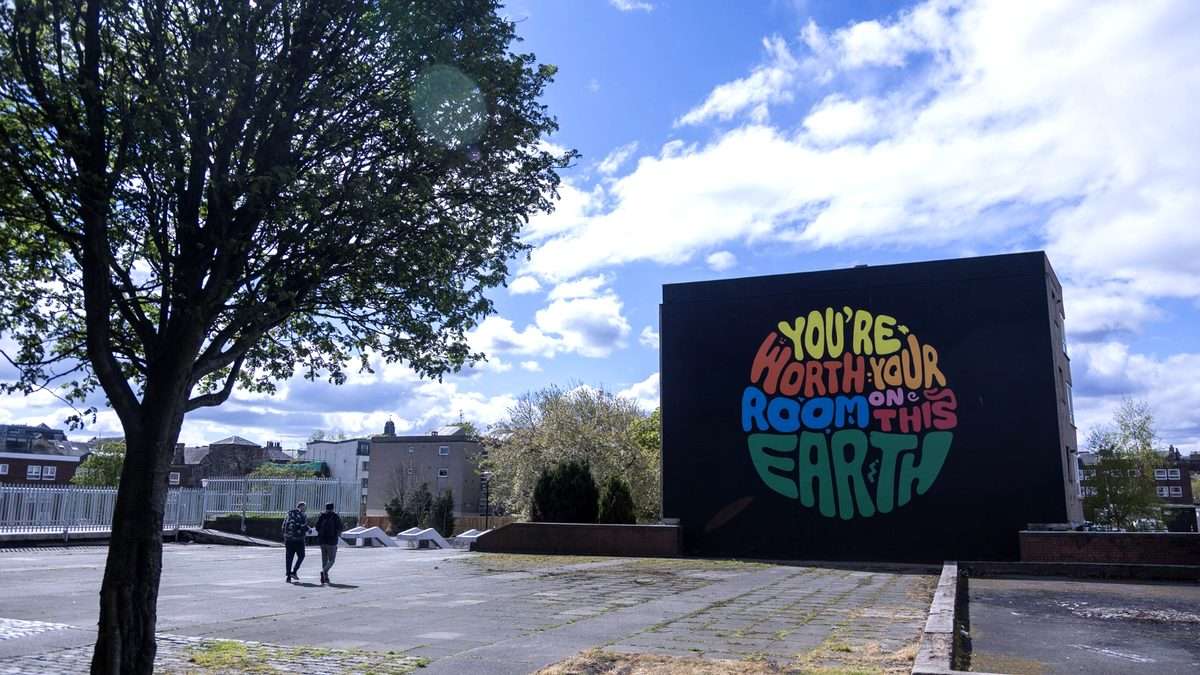Colourful “You're Worth Your Room on This Earth” mural in Leith, Edinburgh